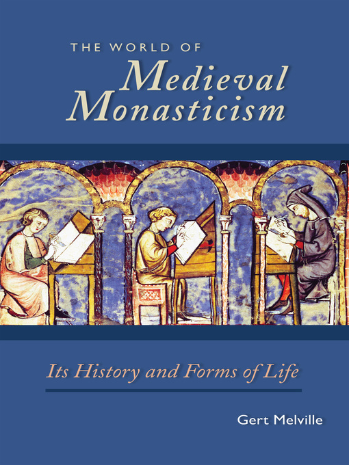 Cover image for The World of Medieval Monasticism